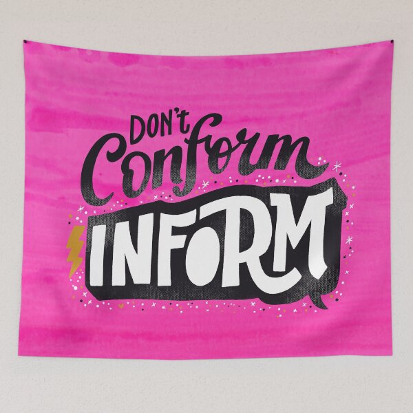 Item preview, Don't Conform, Inform designed and sold by CynthiaFxo.