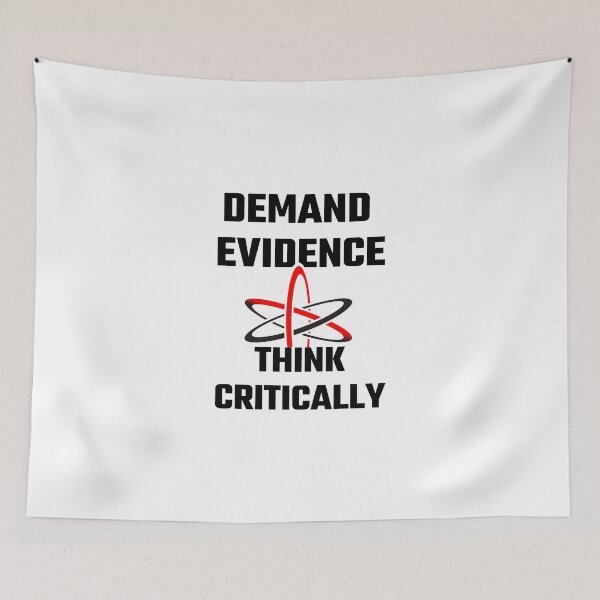 Item preview, Demand Evidence Think Critically designed and sold by evahhamilton.