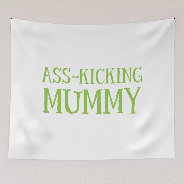 Item preview, ASS KICKING MUMMY cool Halloween costume for mothers designed and sold by jazzydevil.