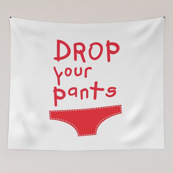 Item preview, DROP YOUR PANTS funny laundry washing machine design designed and sold by jazzydevil.