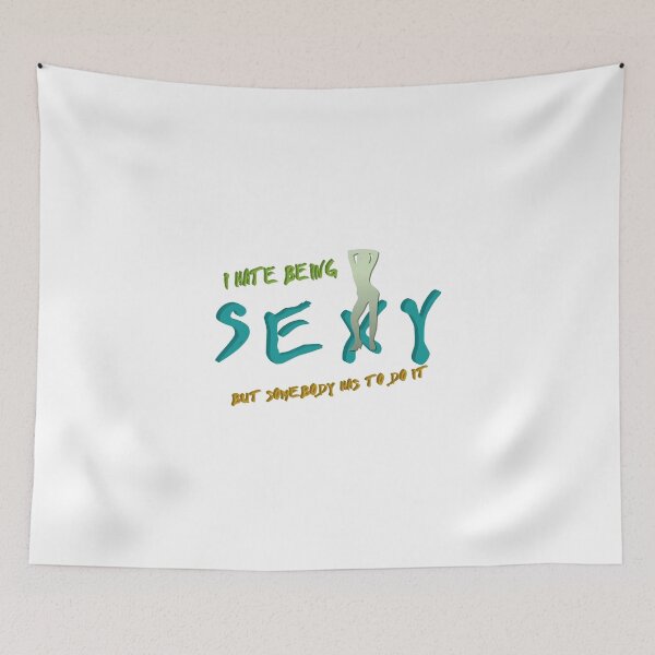 Item preview, I hate being sexy designed and sold by creativecm.