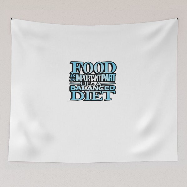 Item preview, Food is an important part of a balanced diet designed and sold by masonsummer.