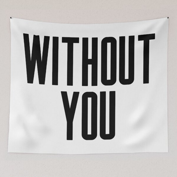 Item preview, Without You designed and sold by ARTP0P.