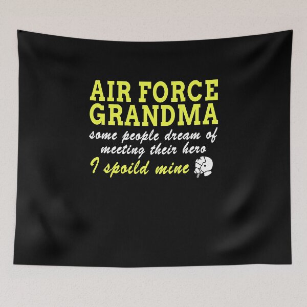 Item preview, AIR FORCE GRANDMA SOME PEOPLE DREAM OF MEETING THEIR HERO I SPOILED MINE designed and sold by badassarts.