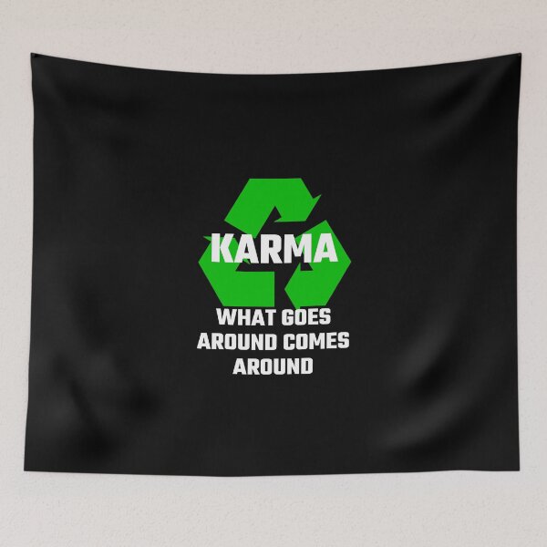 Item preview, Karma What Goes Around Comes Around designed and sold by evahhamilton.