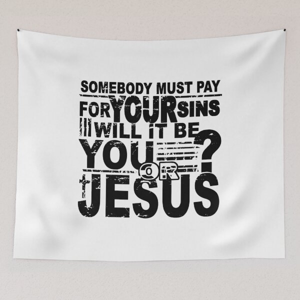 Item preview, WILL IT BE YOU OR JESUS? designed and sold by Calgacus.