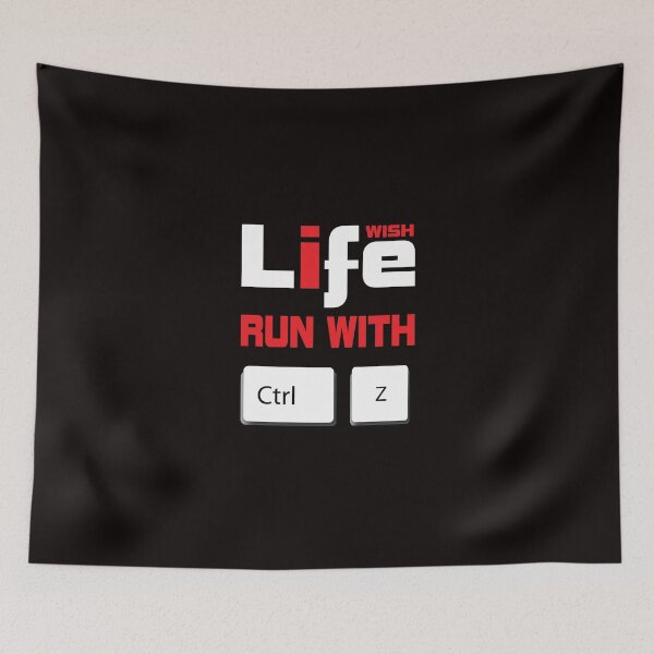 Item preview, i wish life run with control Z designed and sold by creativecm.