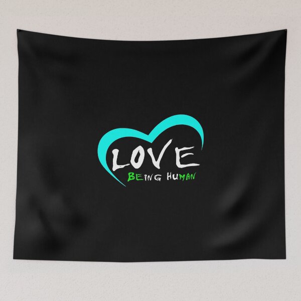 Item preview, love being human designed and sold by creativecm.