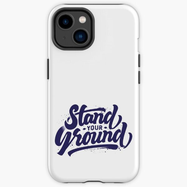 Stand Your Ground iPhone Tough Case