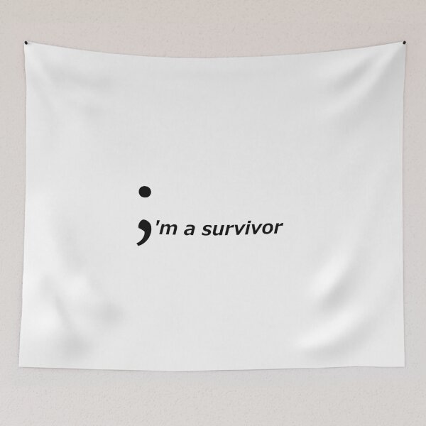 Item preview, I'm a survivor (Semicolon) designed and sold by Adam  D..