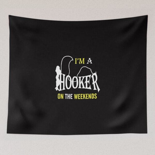 Item preview, i'm a hooker on the weekends designed and sold by creativecm.