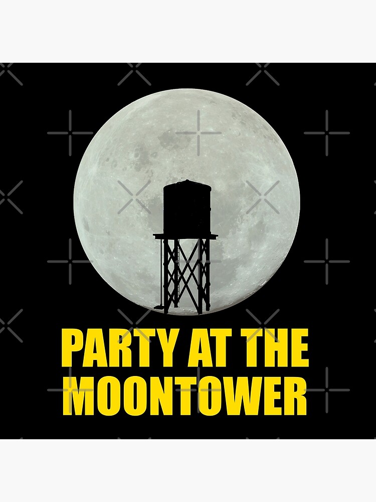 Party At The Moontower by everything-shop