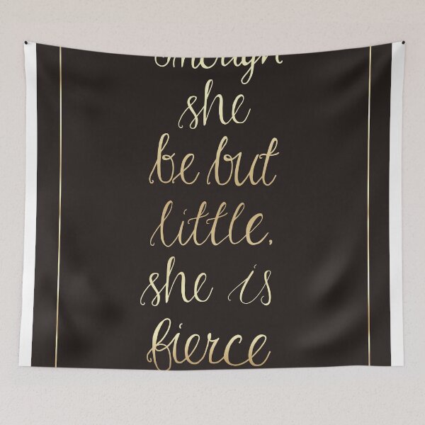 Item preview, Though she be but little, she is fierce  designed and sold by abbieimagine.