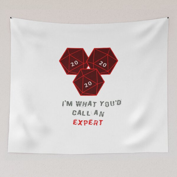 Item preview, Natural 20. I'm what you call an expert. designed and sold by TheBitGeek.