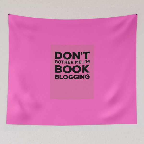 Item preview, Don't Bother Me, I'm Book Blogging - Pink designed and sold by Kitmagic.