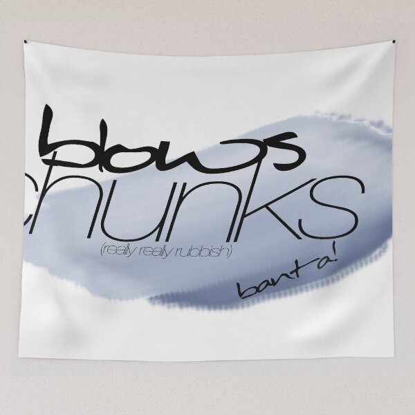 Item preview, Blows Chunks - big blue designed and sold by Banta.