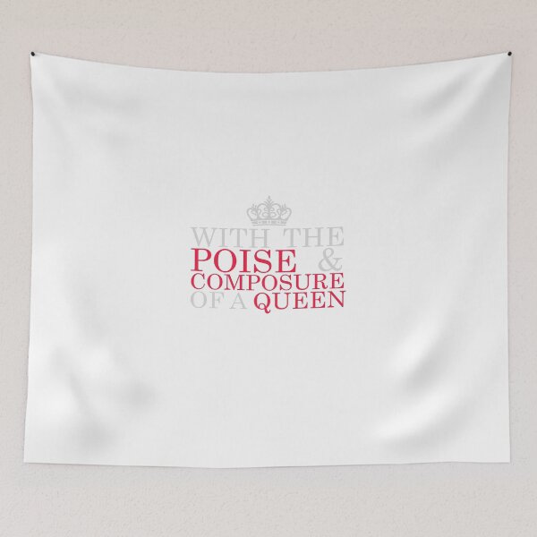 Item preview, With the Poise & Composure of a Queen #2 (Light Text) designed and sold by Kengelina.