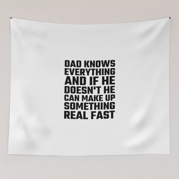 Item preview, Dad Knows Everything designed and sold by evahhamilton.