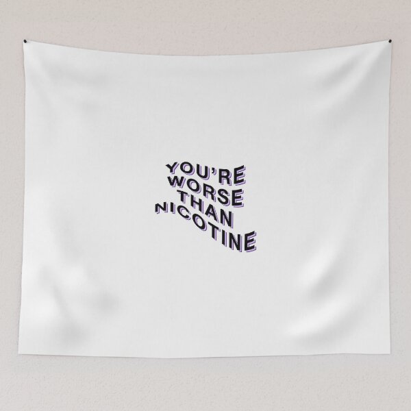 Item preview, Worse Than Nicotine designed and sold by olliemattie.