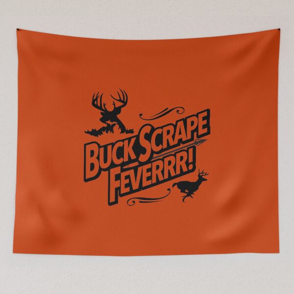 Item preview, Buck Scrape Fever designed and sold by seizethejay.