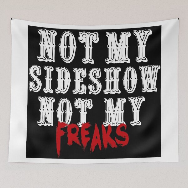 Item preview, Not my sideshow designed and sold by tankxboy.