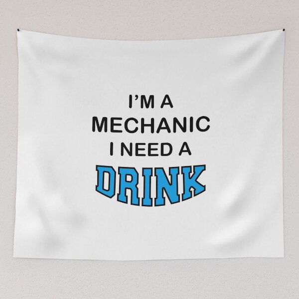 Item preview, I'M A Mechanic I Need A Drink designed and sold by creativecm.