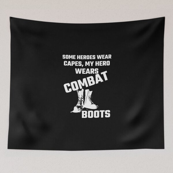 Item preview, Some Heroes Wear Capes, My Hero Wears Combat Boots designed and sold by evahhamilton.