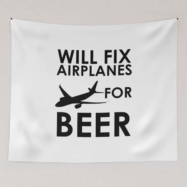 Item preview, Will Fix Airplanes For BEER designed and sold by creativecm.