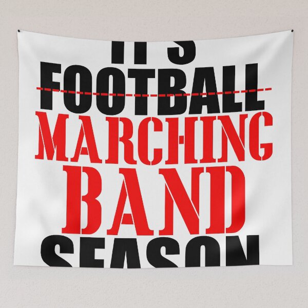 Item preview, IT'S MARCHING BAND SEASON designed and sold by Divertions.