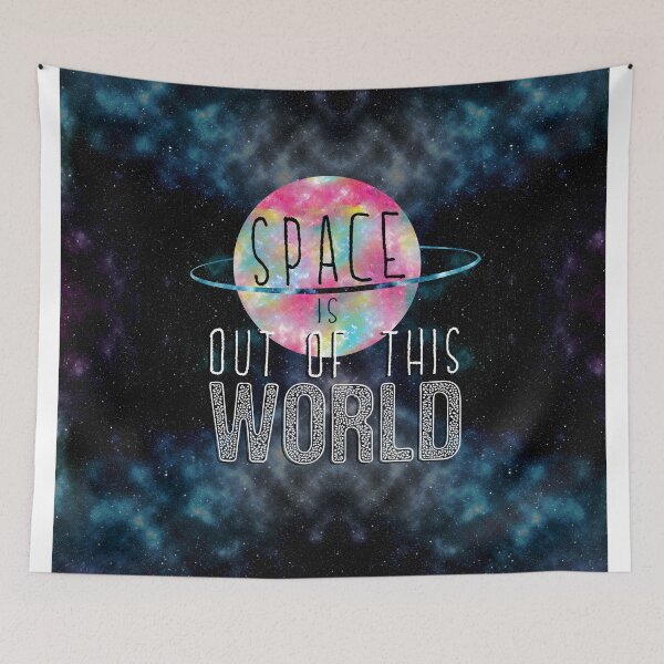 Item preview, Space is OUT OF THIS WORLD designed and sold by Poison-Antidote.