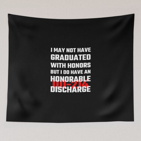 Item preview, I May Not Have Graduated With Honors But I Do Have An Honorable Discharge designed and sold by evahhamilton.