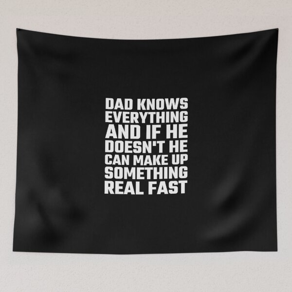 Item preview, Dad Knows Everything designed and sold by evahhamilton.