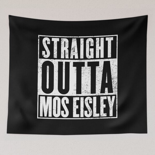 Item preview, Straight Outta Mos Eisley designed and sold by Digital Phoenix Design.