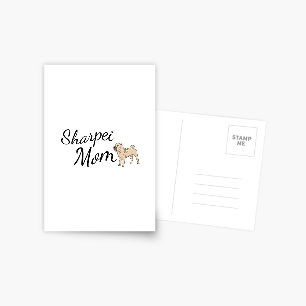 Sharpei Mom Postcard