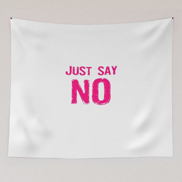 Item preview, Just Say NO designed and sold by evahhamilton.