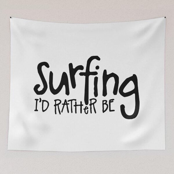Item preview, Surfing I'd rather be designed and sold by LudlumDesign.