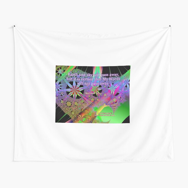 My Words Will Not Pass Away Tapestry