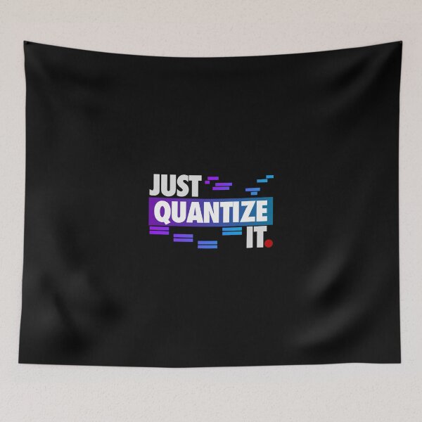 Item preview, Just Quantize It (Color Edition) designed and sold by wearz.