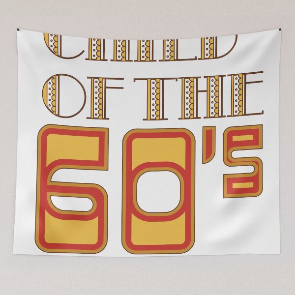 Item preview, Child of the 60's designed and sold by cloudcreative.