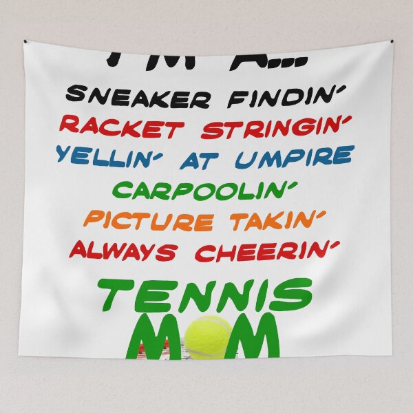Item preview, I'M A TENNIS MOM... designed and sold by CalliopeSt.