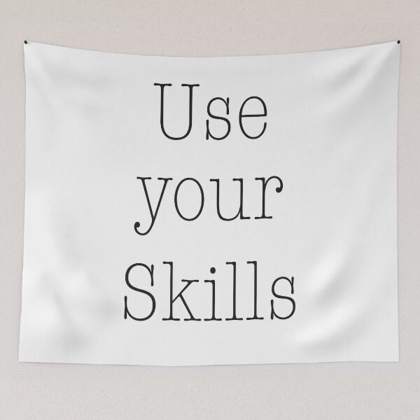 Item preview, Use your Skills designed and sold by Hell-Prints.