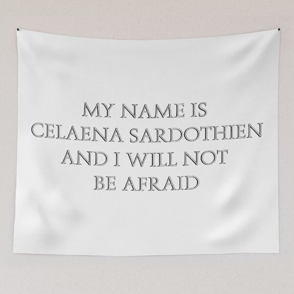 Item preview, My name is Celaena Sardothien and I will not be afraid  designed and sold by PhilippaKir.