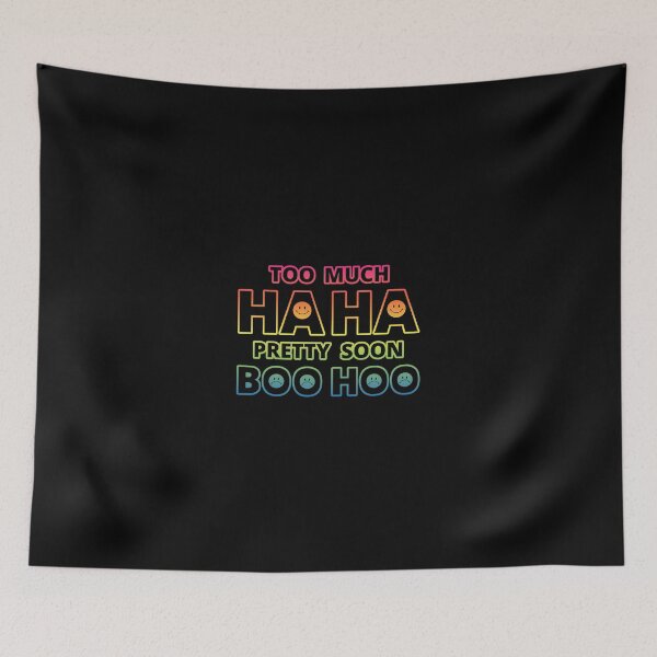 Item preview, Too much HAHA, Pretty soon BOO HOO designed and sold by adzign.