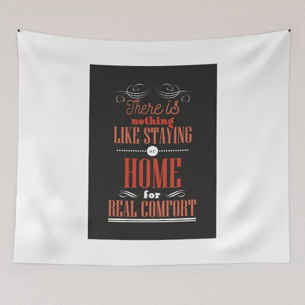 Item preview, There is nothing like staying at home for real comfort. designed and sold by nektarinchen.