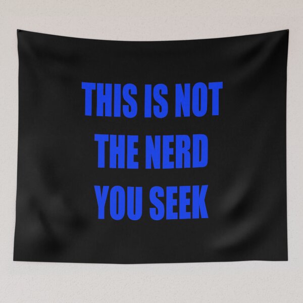 Item preview, This is not the nerd you seek designed and sold by beerman70.