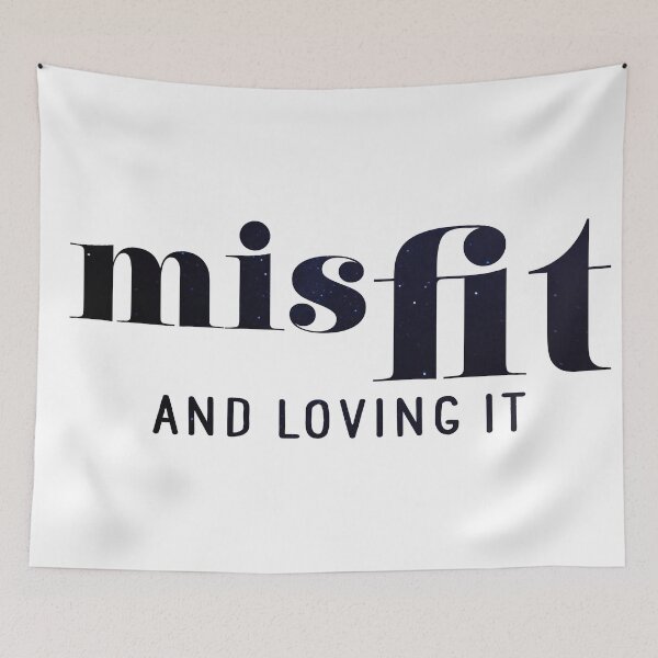 Item preview, Misfit and loving it designed and sold by Ilze Lucero.