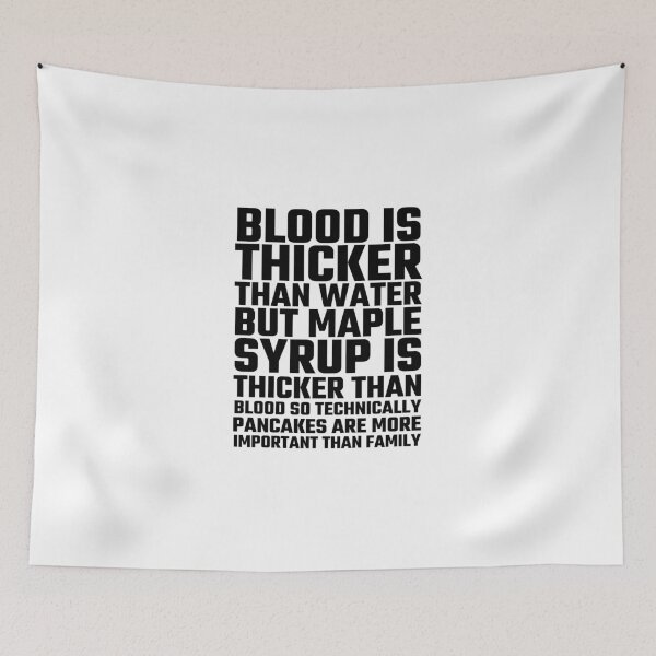 Item preview, Blood Is Thicker Than Water Pancakes designed and sold by evahhamilton.