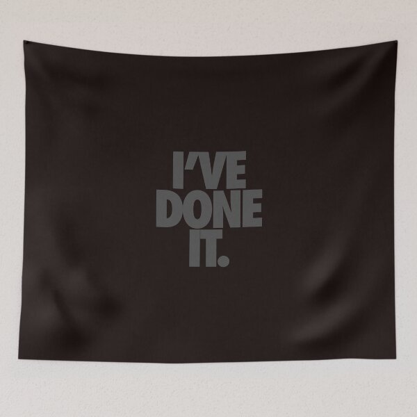 Item preview, I'VE DONE IT. designed and sold by cpinteractive.