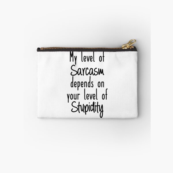 Item preview, My Level of Sarcasm designed and sold by FontfulDesigns.