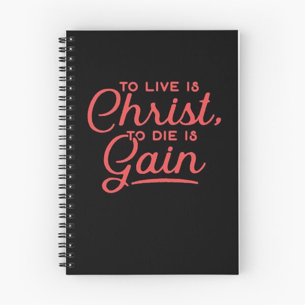 Item preview, To Live Is Christ, To Die Is Gain Christian Tshirt designed and sold by elijohn23.